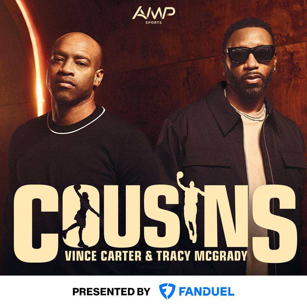 AMP Sports Announces Vince Carter & Tracy McGrady-Hosted Podcast, “Cousins”
