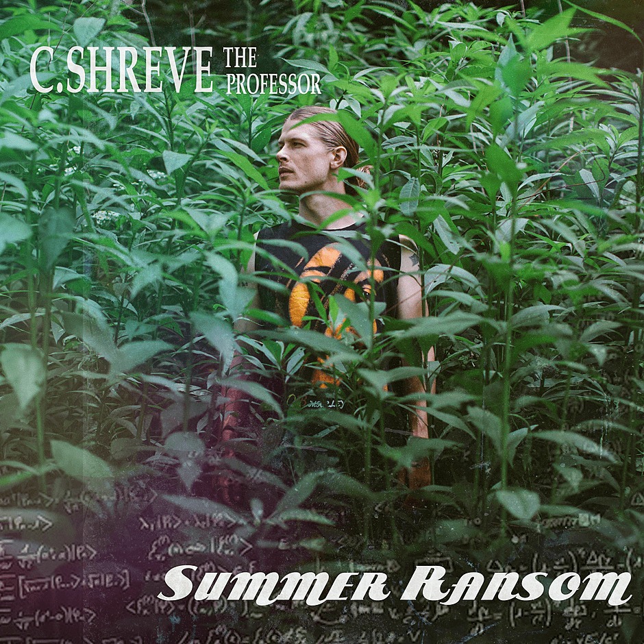 Album: Stream & Cop '#SummerRansom' By C.Shreve The Professor (@SeeShreve) 1