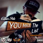 Cuban Pete Let's Wack Rappers Know That 'You Made The List'