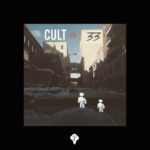 EP: 'Culdesac' By Cult 33 (@BlkkkSpacey @Lord_Cream @MFSkum) feat. @JahxJah 1