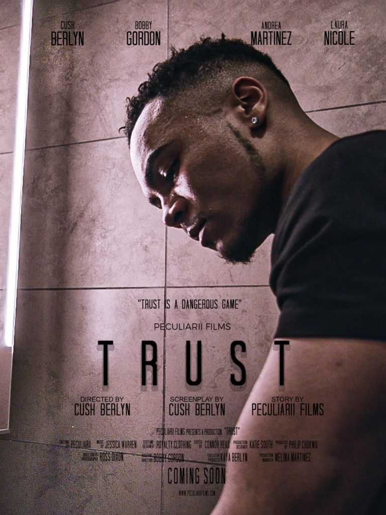Watch Part 1 Of Cush Berlyn's 'TRUST' Short Film