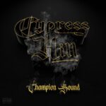 MP3: Cypress Hill - Champion Sound [Prod. Black Milk]