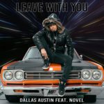 Dallas Austin - Leave With You [Track Artwork]