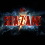 1st Trailer For ‘Shazam!’ Movie (#ShazamMovie)