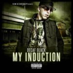 Decaf Black - My Induction [Album Artwork]