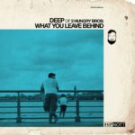 Deep (Of 2 Hungry Bros.) - What You Leave Behind [Beat Tape Artwork]