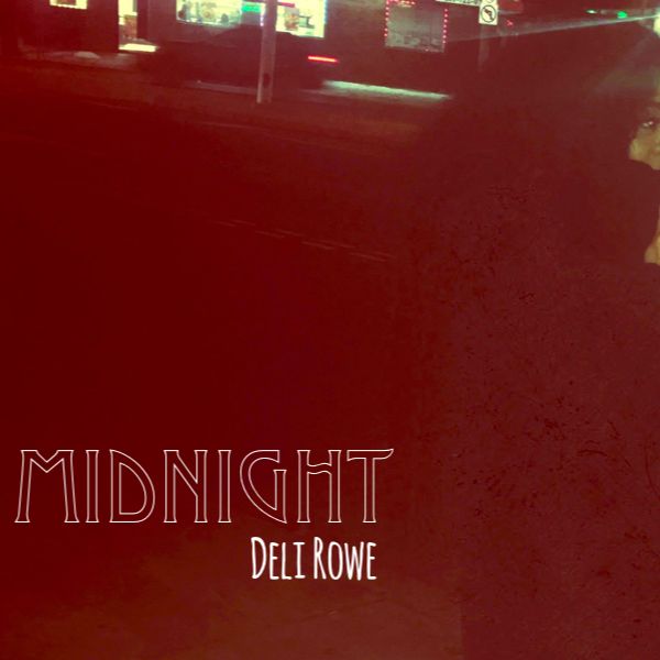 MP3: Deli Rowe - Midnight