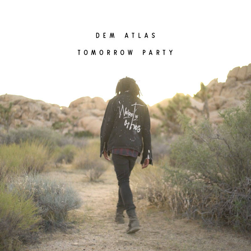 MP3: deM atlaS - Tomorrow Party (@deMatlaS)
