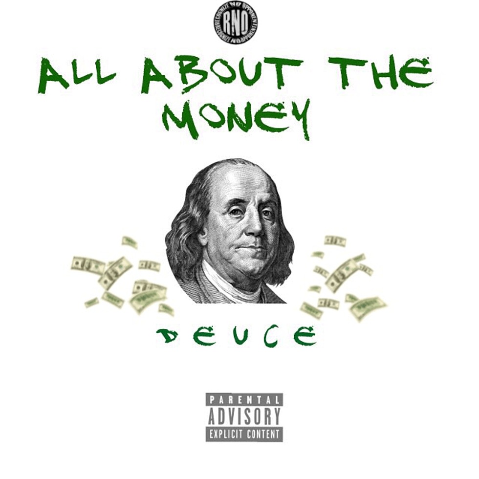 MP3: Stream 'All About The Money (Freestyle)' By Deuce (@DBlockDeuce_215)