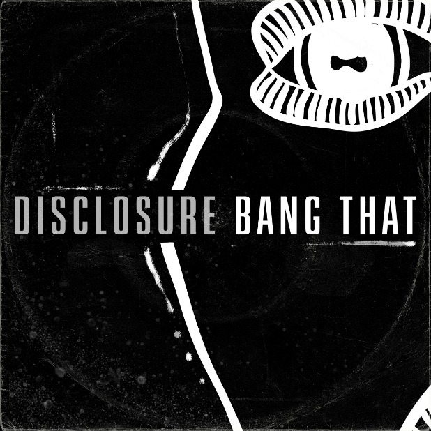 MP3: @Disclosure - Bang That (@DJNehpets Juke Remix)