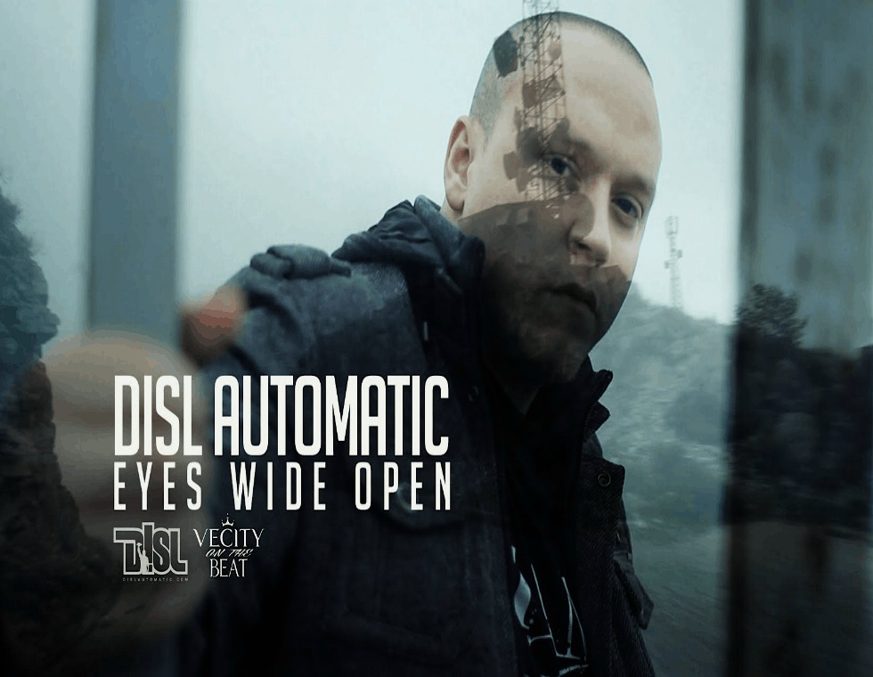 Video: @DISL_Automatic » Eyes Wide Open
