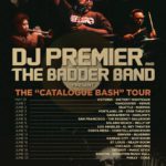 DJ Premier & The BADDER Band present The Catalogue Bash Tour [Event Artwork]