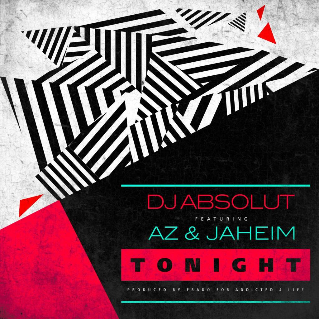 MP3: DJ Absolut feat. AZ & Jaheim - Tonight