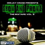 Mixtape: DJ Crank (@IAmDJCrank) - Show & Prove 9