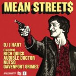 MP3: @IAmJHart feat. @RichMFNQuick, @AudibleDoctor, @NutsoPPM, & @DavenportGrimes - Mean Street$