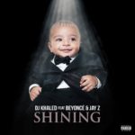 DJ Khaled - Shining [Track Artwork]