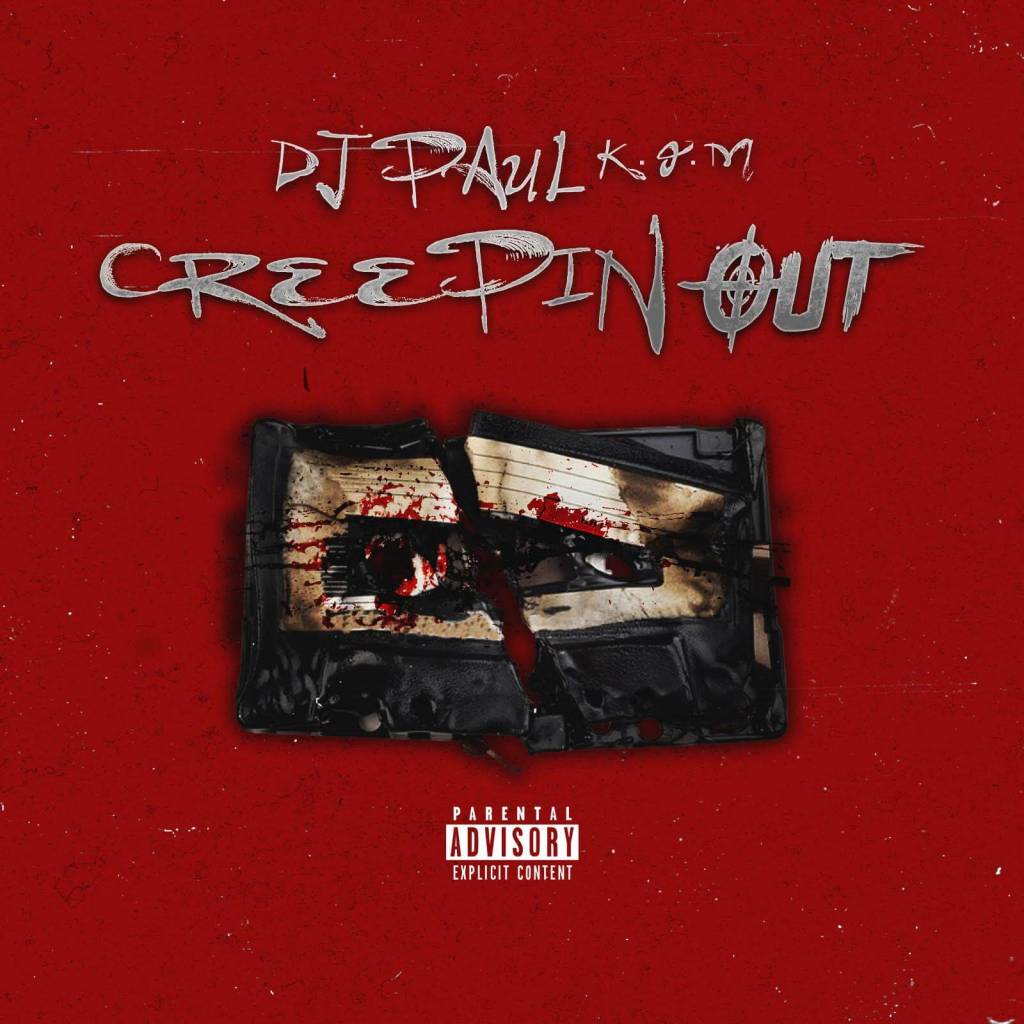 DJ Paul - Creepin Out [Track Artwork]