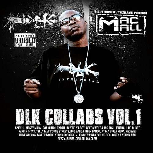 Mac Mall (@TheRealMacMall) » DLK Collabs, Vol. 1 [Album]