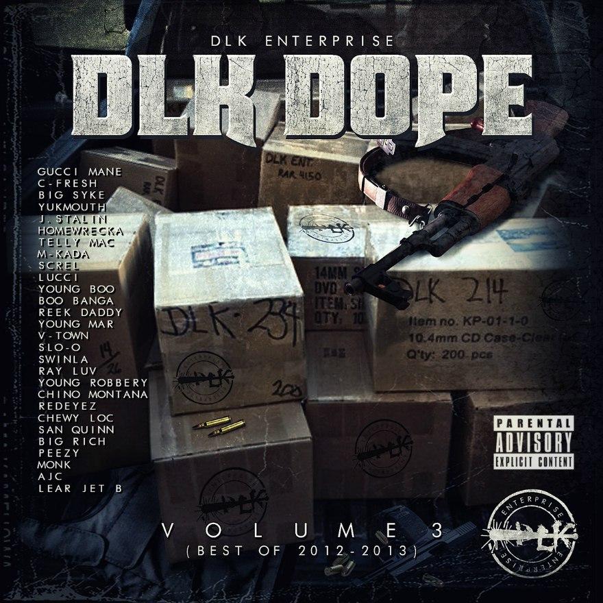 Album: DLK Enterprise (@DLKDirtyJ) - DLK Dope, Vol. 3
