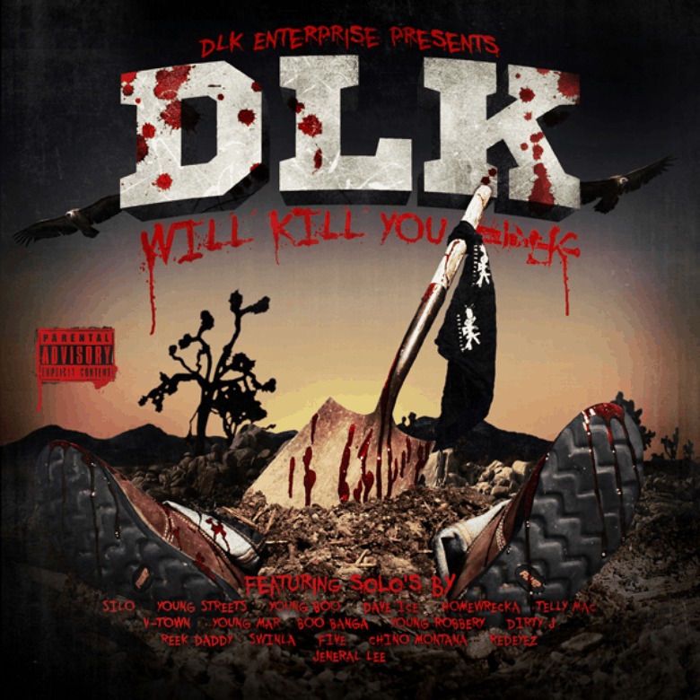 DLK Enterprise » DLK Will Kill You [Mixtape]
