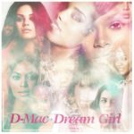 MP3: D-Mac (@ImDMac) feat. Tyra B (@ItsTyraB) » Dream Girl