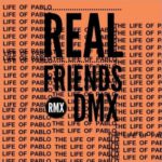 DMX - Real Friends (Remix) [Track Artwork]