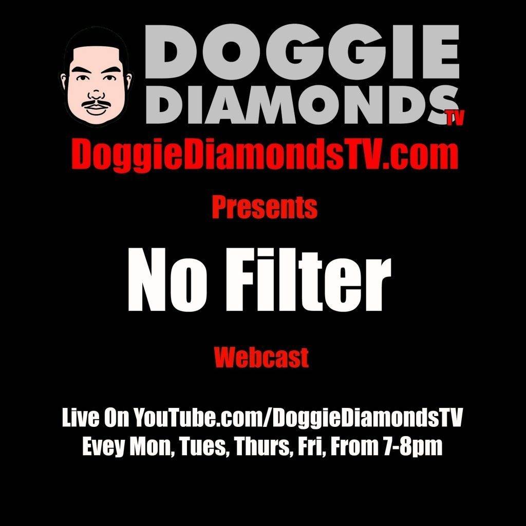 Doggie Diamonds Presents No Filter (Promo) [Web Series Artwork]