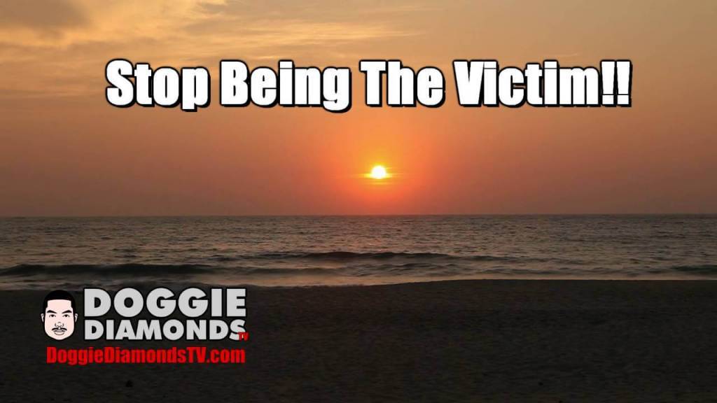 Audio: @DoggieDiamonds TV Presents Keep Fighting, Episode 1 - "Stop Being The Victim"