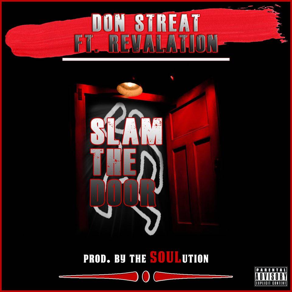 MP3: Don Streat feat. Revalation (EMS) - Slam The Door [Prod. The SOULution]