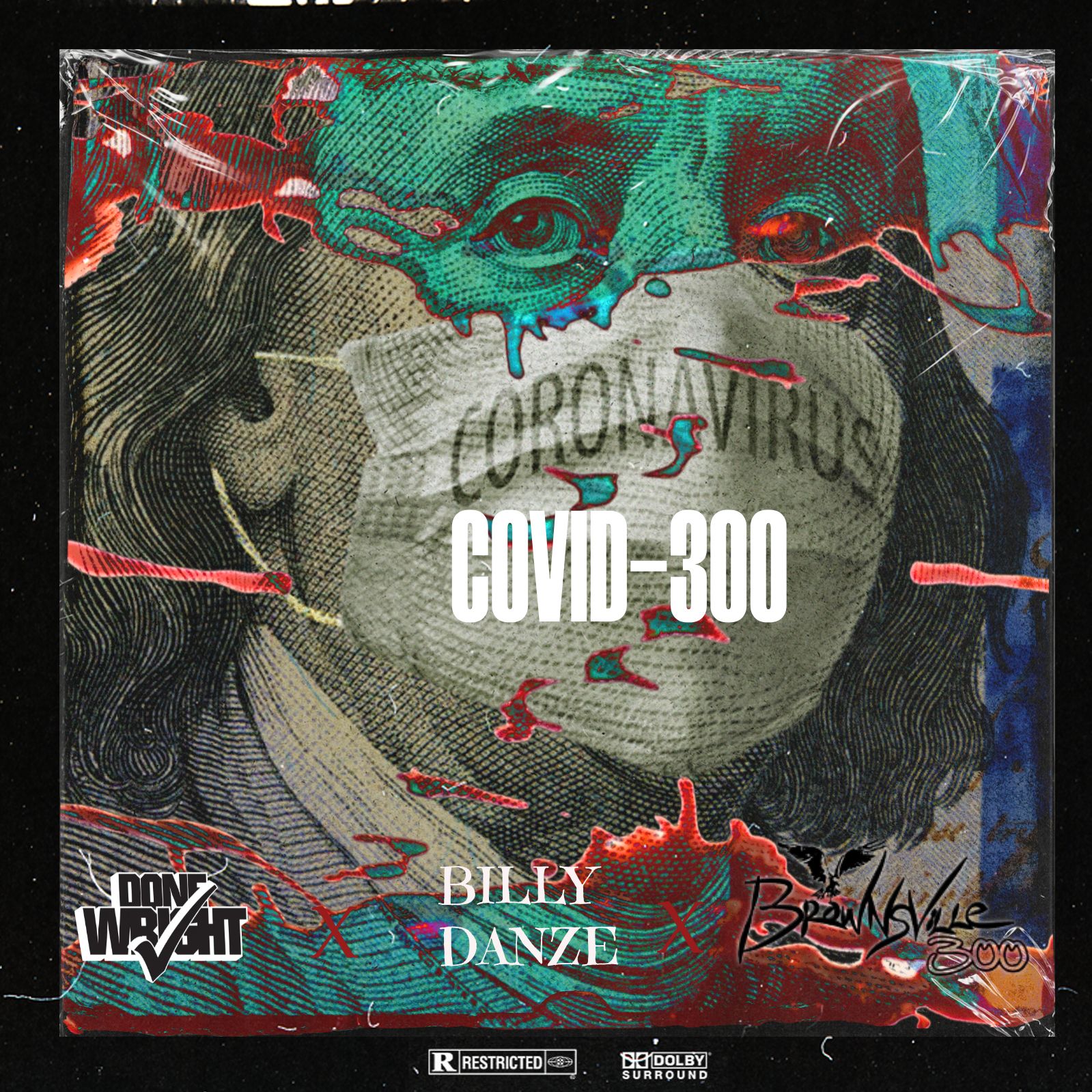 Audio: Done Wright feat. Billy Danze & Brownsville 300 - COVID-300