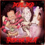 MP3: Dope D.O.D. - Trick Or Treat