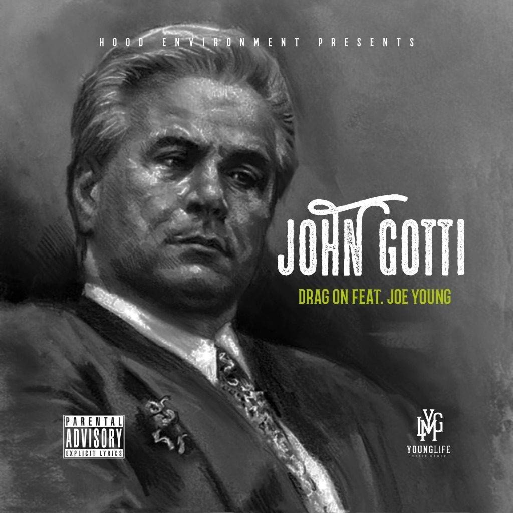 Peep The Artwork For Drag-On (@IAmDrag_On) & Joe Young's (@GorillaJoeYoung) Upcoming Track 'John Gotti' 2