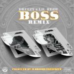 MP3: 'Boss Remix' By Dreezy (@DreezyDreezy) feat. Lil Herb (@LilHerbie_EBK)