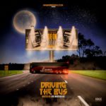 Driving The Bus, Volume 1 [Mixtape Artwork]