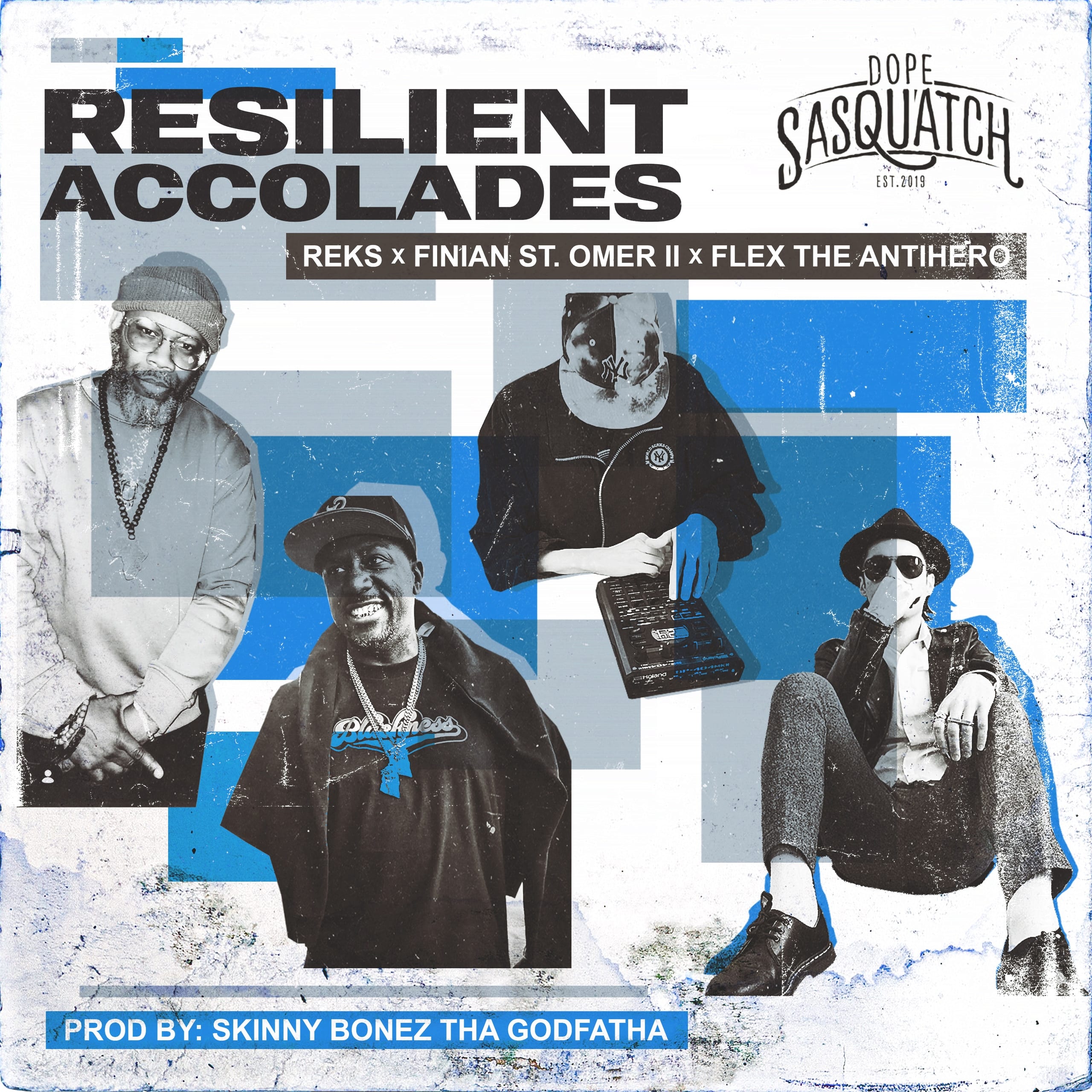 Dope Sasquatch feat. Reks, Finian St. Omer II, & Flex The Antihero “Resilient Accolades” (Audio)