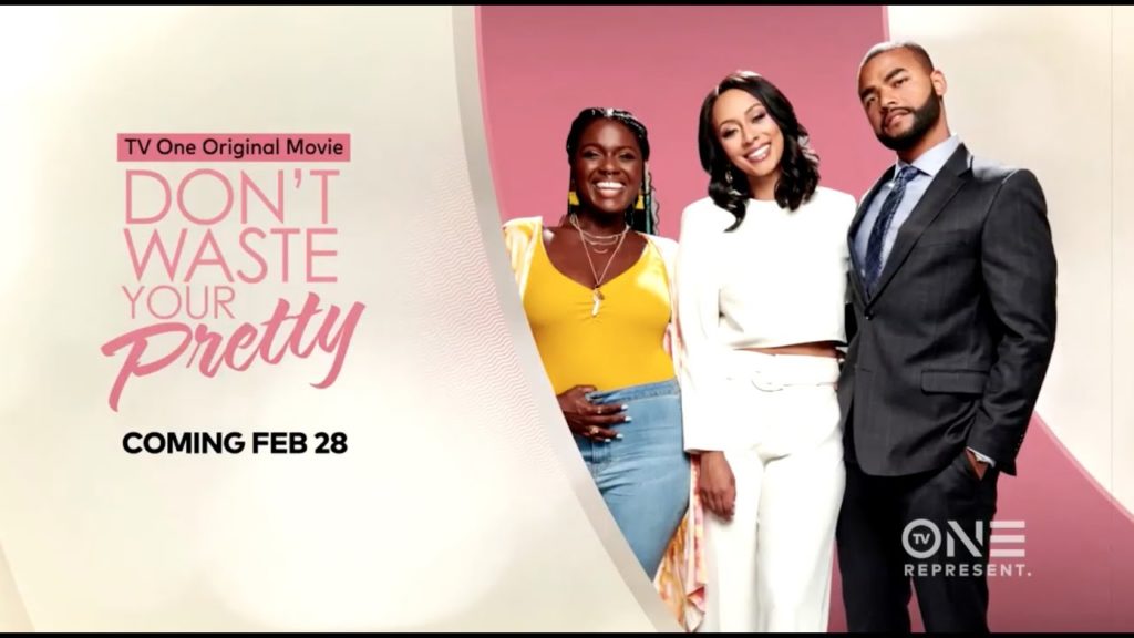 1st Trailer For TV One Original Movie 'Don't Waste Your Pretty' Starring Keri Hilson