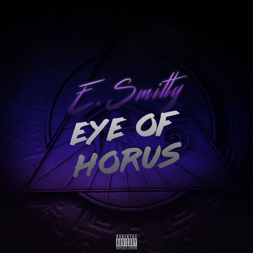 MP3: E. Smitty - Eye Of Horus [Prod. Accosta]