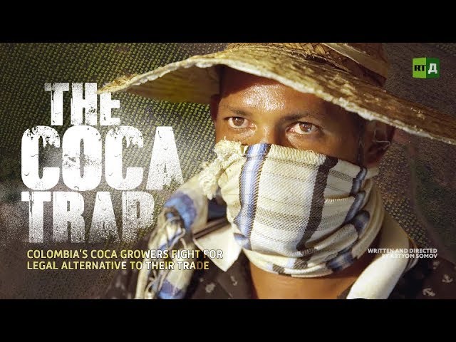 Watch RTD's 'The Coca Trap: Non-Narcos' Documentary