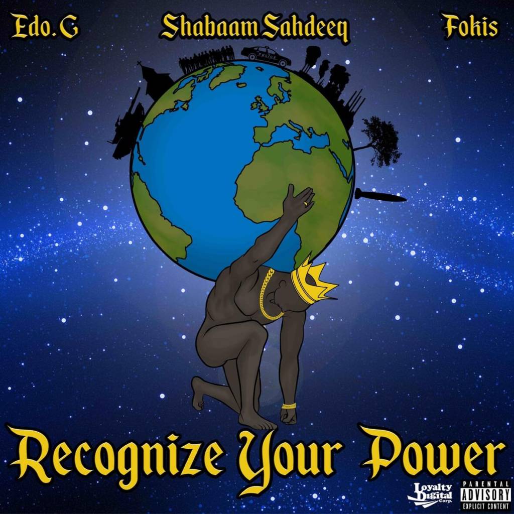 Edo.G x Shabaam Sahdeeq x Fokis - Recognize Your Power [EP Artwork]