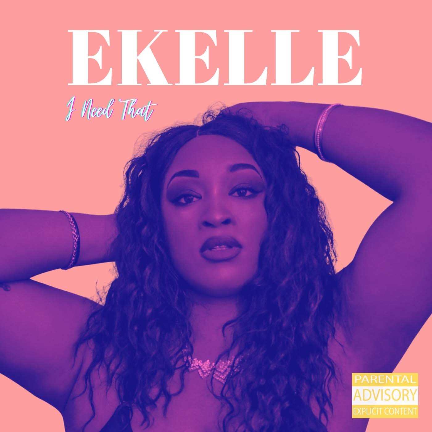 Video: Ekelle - I Need That