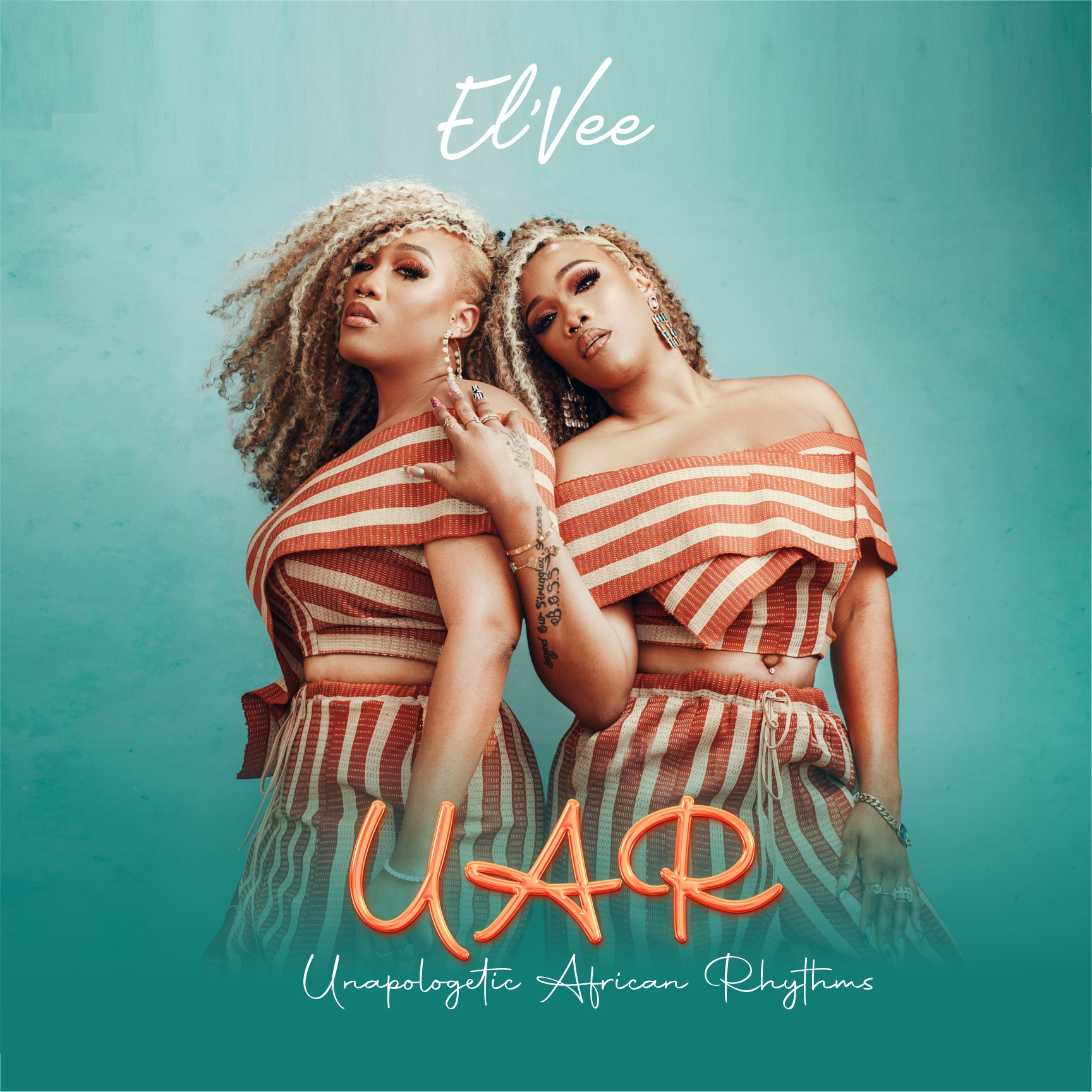 El’Vee Drop 'U.A.R (Unapologetic African Rhythms)' EP