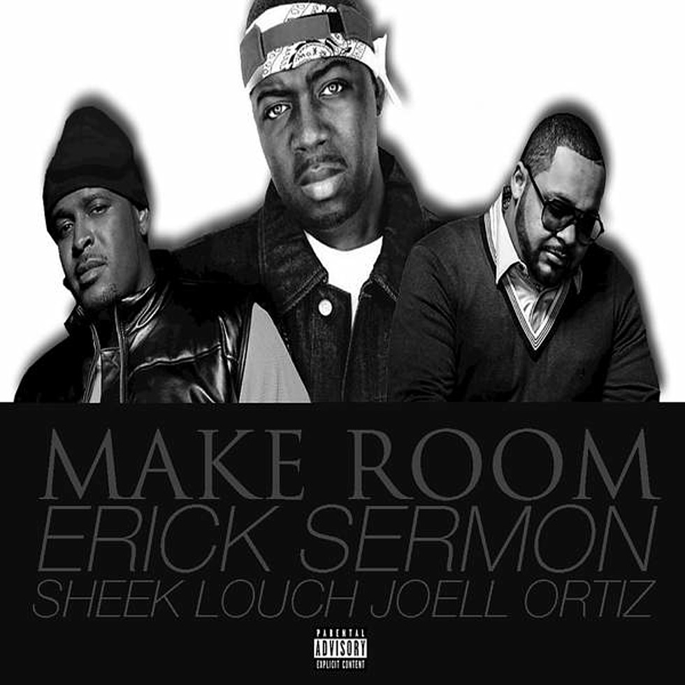 Audio: #ErickSermon (@IAmErickSermon) feat. #SheekLouch (@RealSheekLouch) & @JoellOrtiz - #MakeRoom