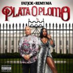 Fat Joe & Remy Ma - Plata O Plomo [Album Artwork]