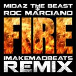 MP3: @MidaZ The Beast feat. Roc Marciano (@RocMarci) » Fire (Remix) [Prod. @IMakeMadBeats]