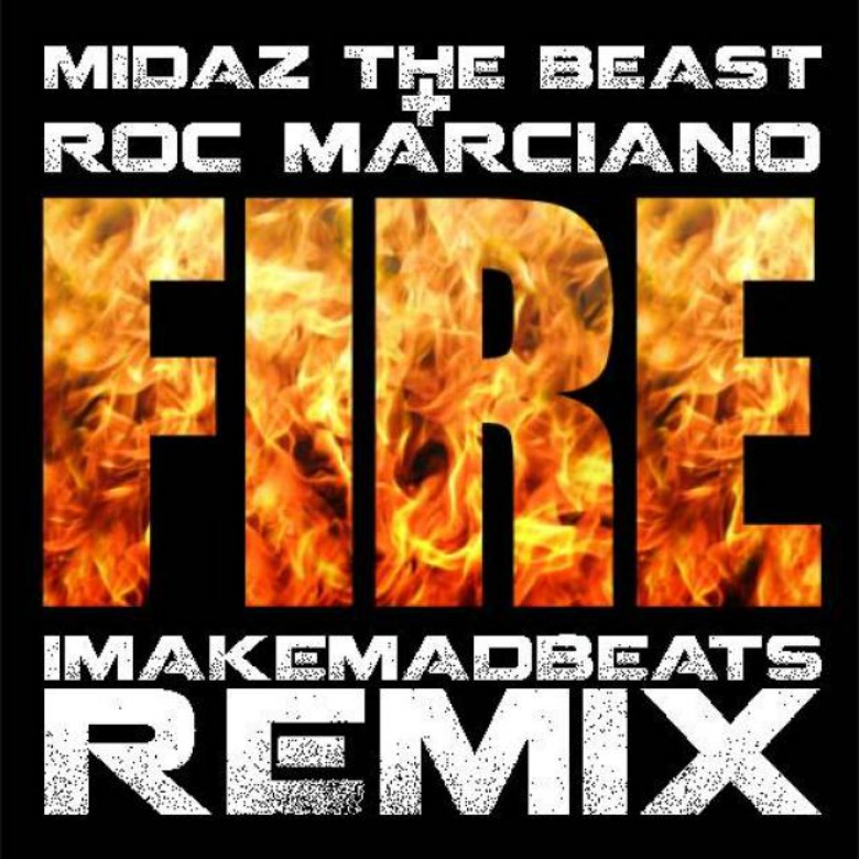MP3: @MidaZ The Beast feat. Roc Marciano (@RocMarci) » Fire (Remix) [Prod. @IMakeMadBeats]
