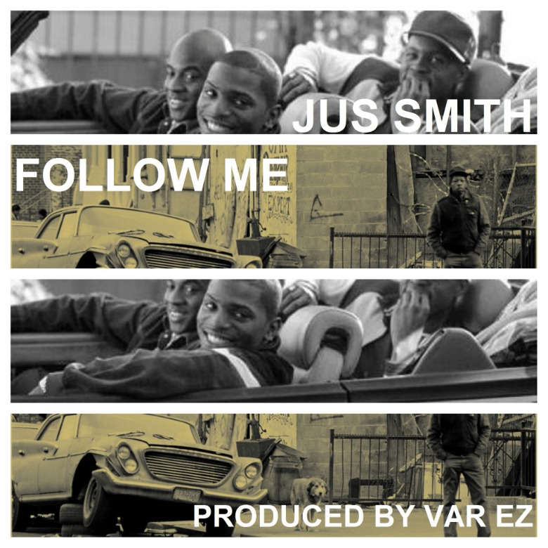 MP3: Jus Smith (@ThaG5) » Follow Me [Prod. @ThisIsVarEZ]