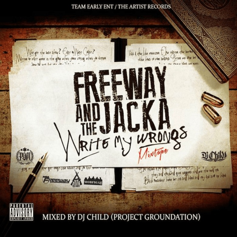 Mixtape: Freeway (@PhillyFreezer) & @TheJacka » Write My Wrongs