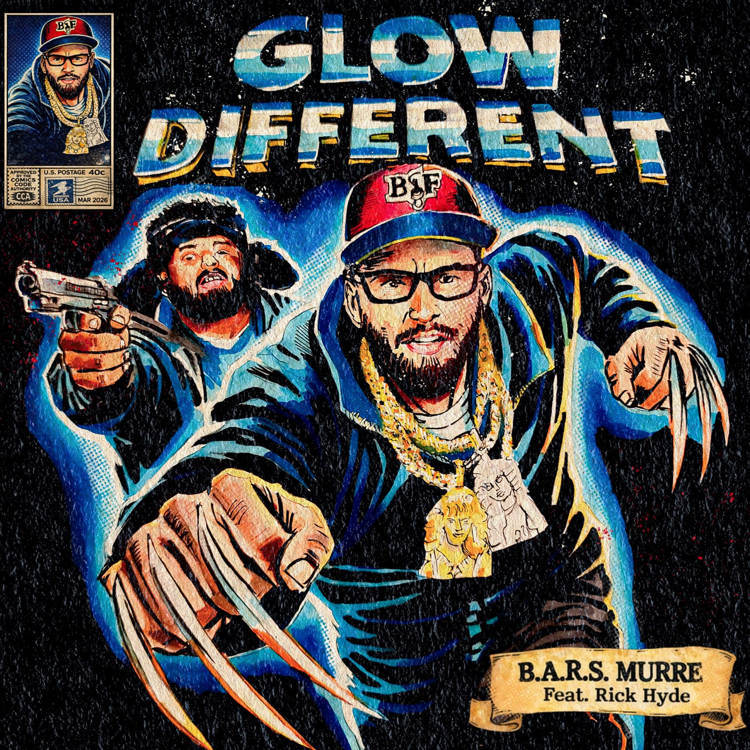 B.A.R.S. Murre feat. Rick Hyde “Glow Different” (Audio)