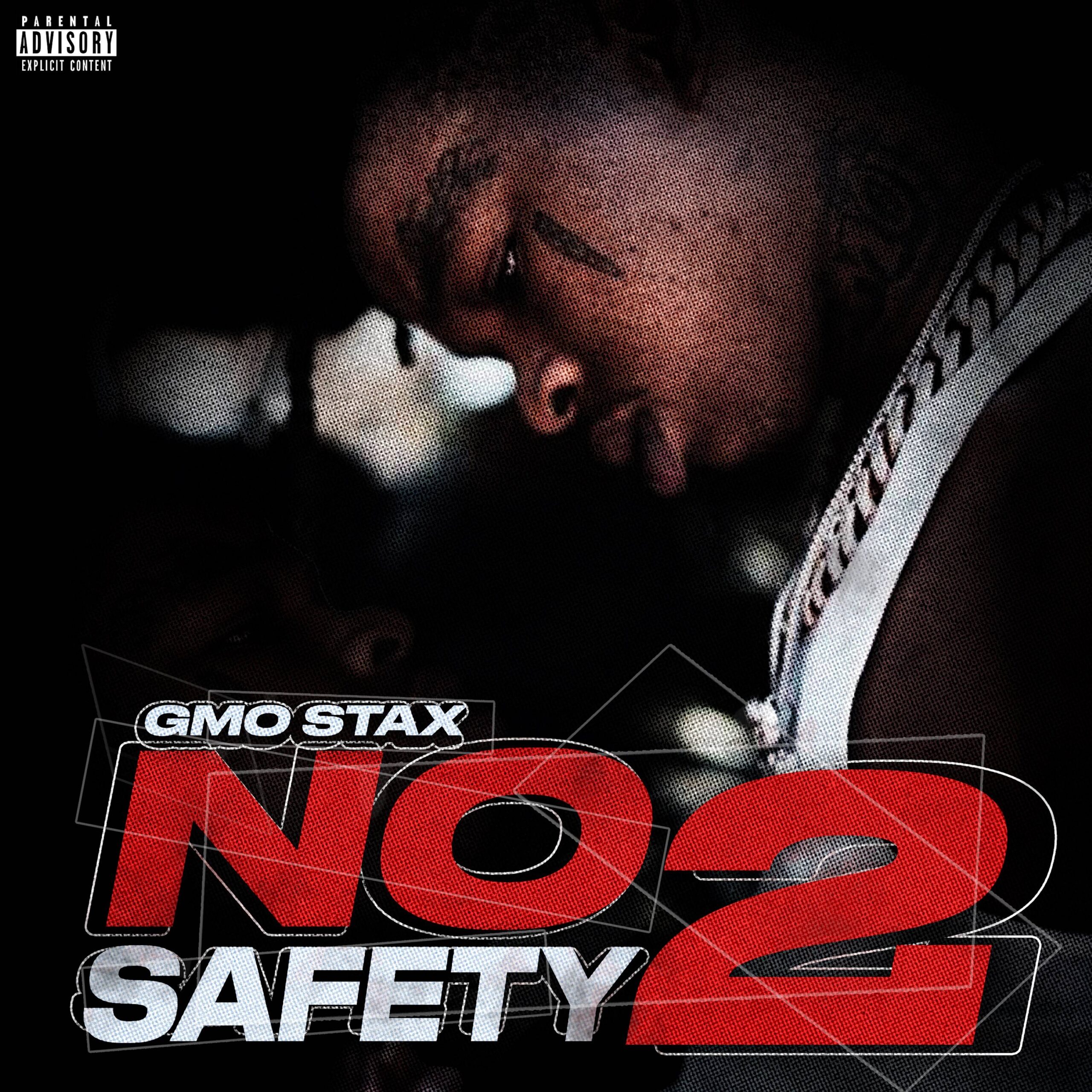 Stream GMO Stax’s ‘No Safety 2’ Album