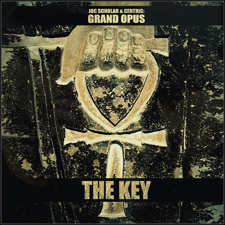 MP3: New Track 'The Key' By Grand Opus (@Centric510 @JocScholar)